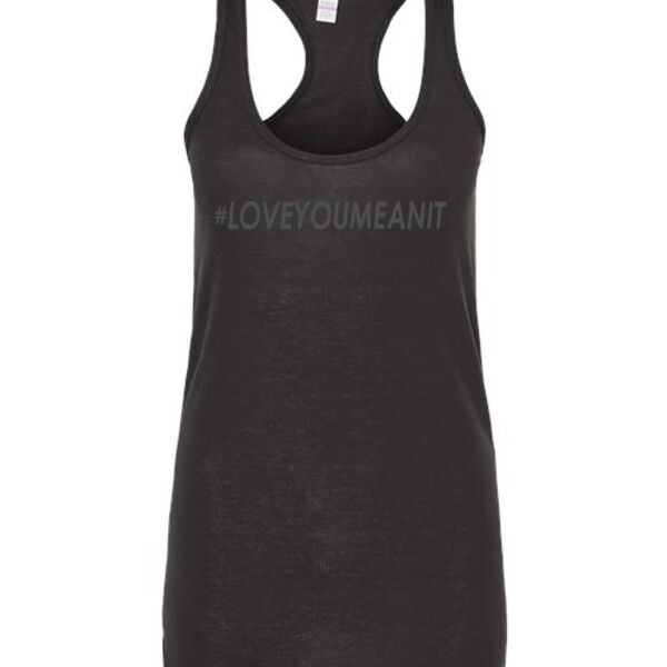 #LOVEYOUMEANIT - Ladies Slim Fit Poly-Rich Racerback Tank Thumbnail