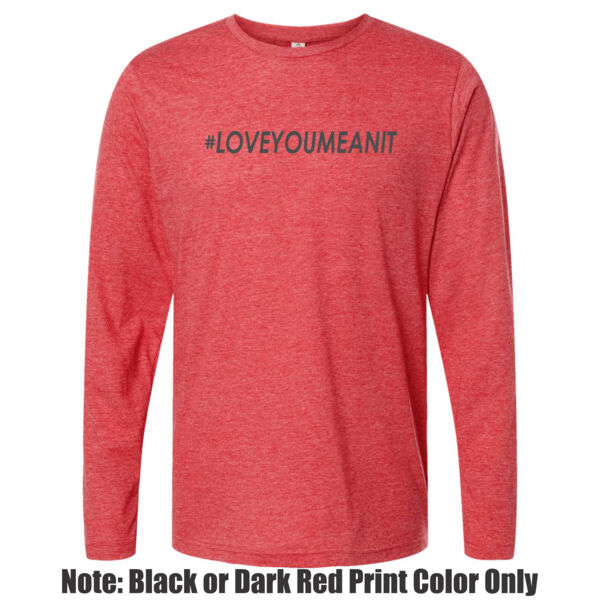 #LOVEYOUMEANIT - Unisex Poly-Rich Long Sleeve Tee Thumbnail