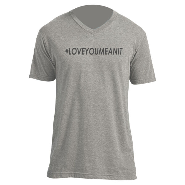 #LOVEYOUMEANIT - Unisex V Neck Poly-Rich Tee Thumbnail