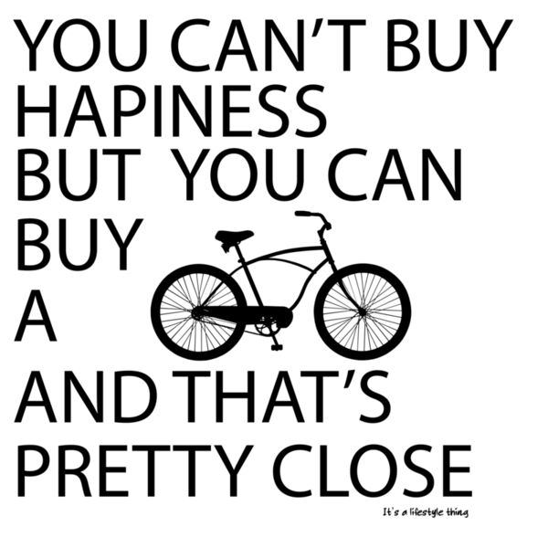You can t buy happiness but you can buy a bik Thumbnail