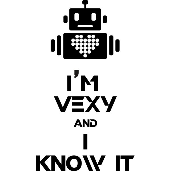 I m VEXY and I know it Thumbnail
